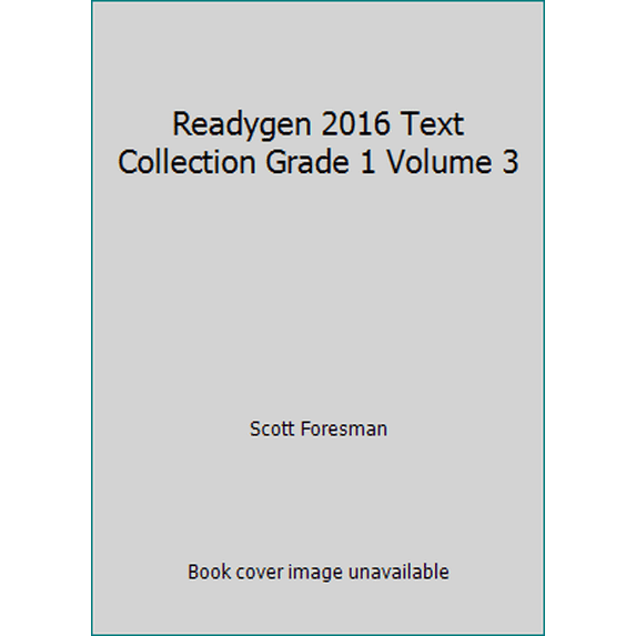 Pre-Owned Readygen 2016 Text Collection Grade 1 Volume 3 (Paperback) 0328852740 9780328852741