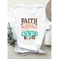 thumbnail image 1 of Women'S Casual Crew Neck T-Shirt with "Faith, Believing, Knowing" Print - Short Sleeve, All-Season, Lightweight, Comfort Fit, Everyday Tshirt | Casual | Comfortable Fit, 1 of 6