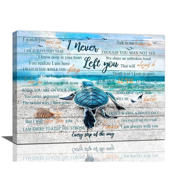 Póster de pared de tortuga marina con texto en inglés "I Never Left You" (11.8 x 17.7 in)