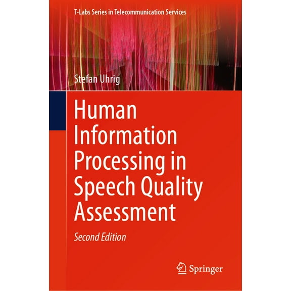T-Labs Telecommunication Services Human Information Processing in Speech Quality Assessment, (Hardcover)