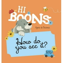 Hi Boons - How Do You See It?, (Hardcover)
