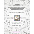 thumbnail image 1 of ARMONÍA: Manual armónico, progresivo y estricto de herramientas musicales para el estudio armónico tonal en una licenciatura musical, 1 of 1