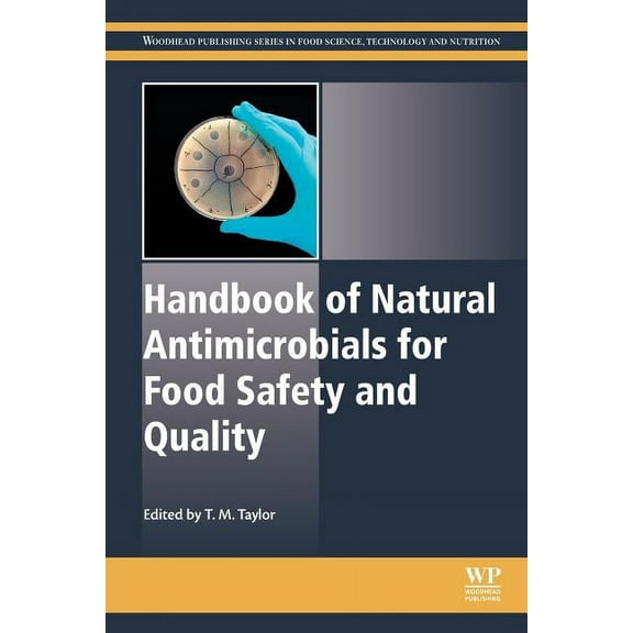 Woodhead Publishing Food Science, Techno Handbook of Natural Antimicrobials for Food Safety and Quality, (Paperback)