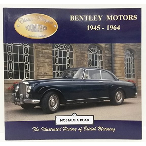 Pre-Owned Bentley Motors 1945-1964: Classic Marques (Paperback) by Malcolm Bobbett