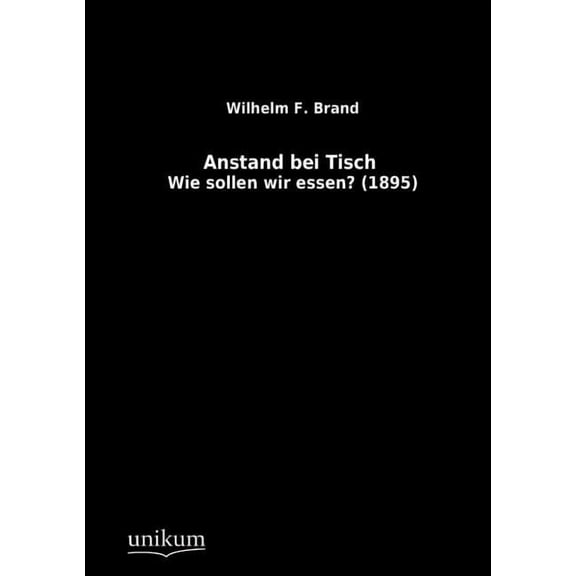 Anstand bei Tisch (Paperback)