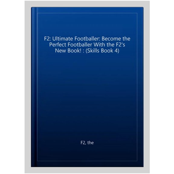 Pre-Owned F2: Ultimate Footballer : Pro Footballers' Secret Tips Revealed (Paperback)
