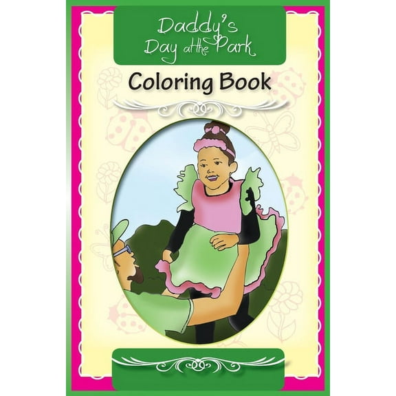 Daddy's Day at the Park Coloring Book (Paperback)