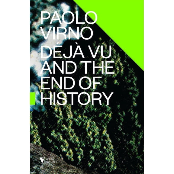 Futures: Deja Vu and the End of History (Paperback)