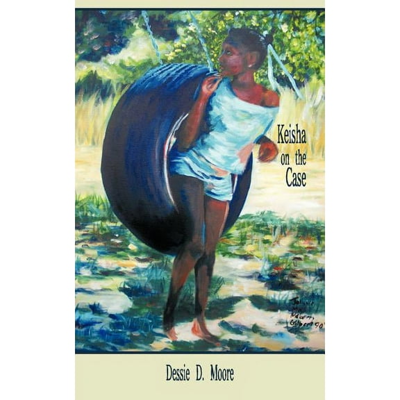 Keisha on the Case (Paperback) by Dessie D Moore