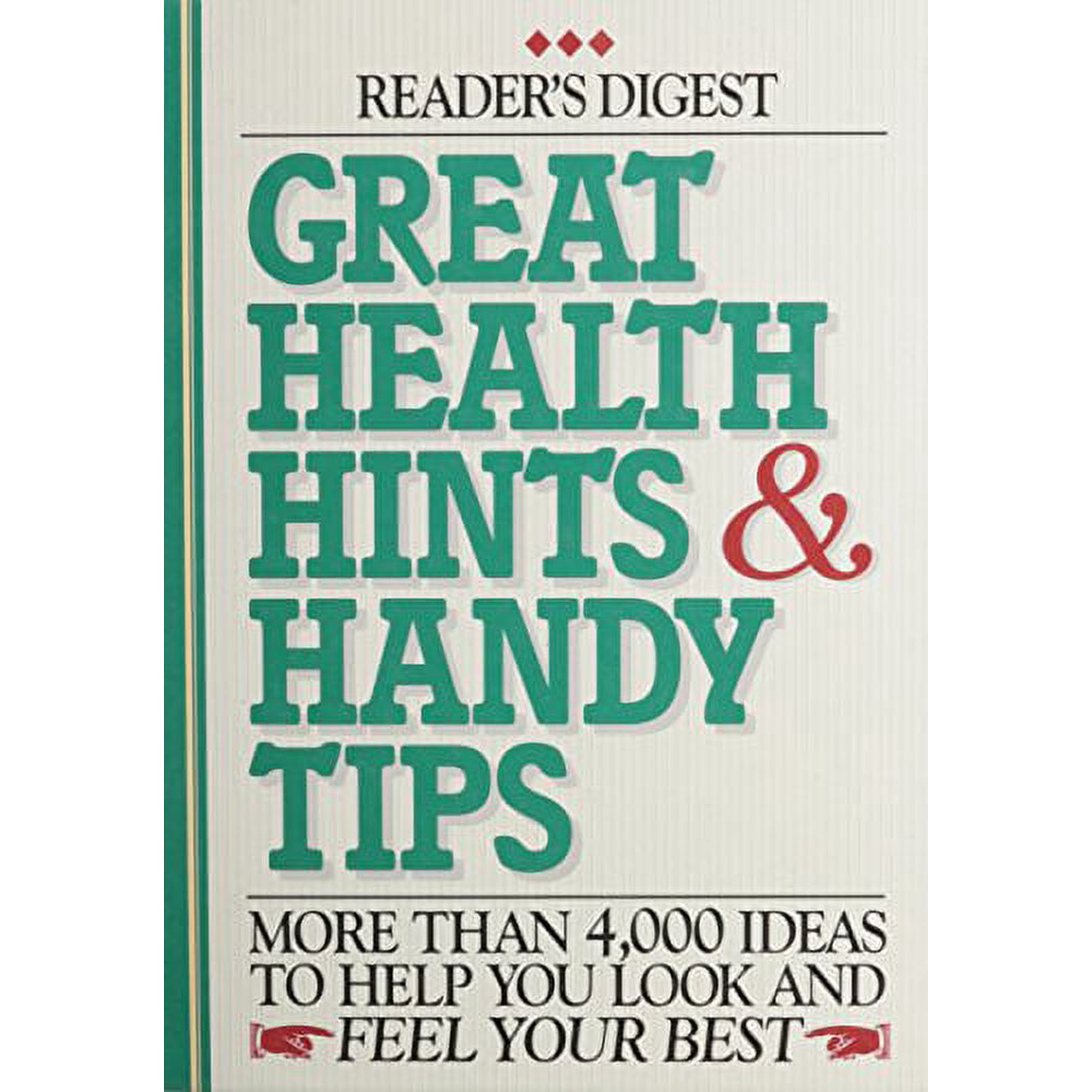 Great Health Hints and Handy Tips : More Than 4,000 Ideas-Free Shipping