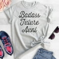 thumbnail image 2 of Badass Future Aunt Shirt, Unisex Women's Shirt, Badass Aunt Shirt, New Aunt Shirt, New Aunty Shirt, Heather Ash, Large, 2 of 6