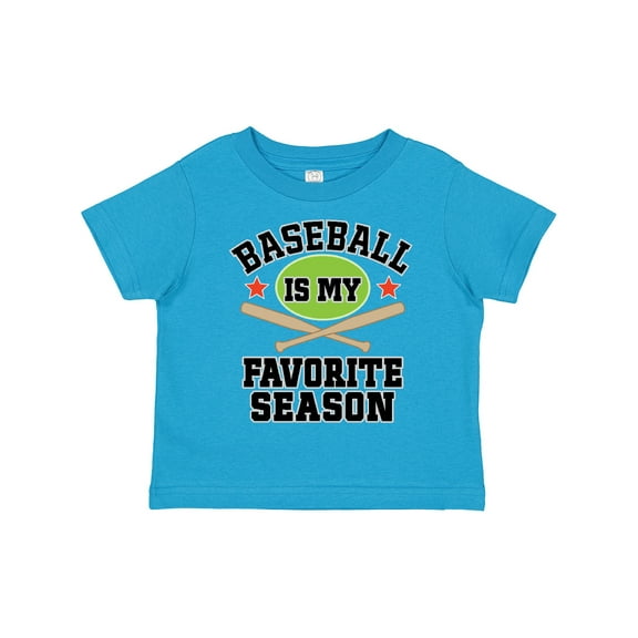 Inktastic Baseball Is My Favorite Season Boys or Girls Toddler T-Shirt