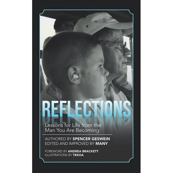 Reflections : Lessons for Life from the Man You Are Becoming