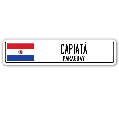 CAPIATO PARAGUAY Street Sign Paraguayan flag city country road wall gift