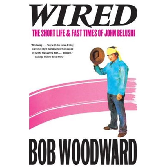 Pre-Owned Wired: The Short Life & Fast Times of John Belushi (Paperback) 1451655592 9781451655599