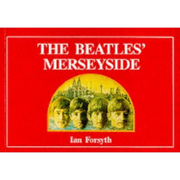 Pre-Owned The Beatles' Merseyside (Paperback) 1870708857 9781870708852