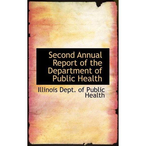 Second Annual Report of the Department of Public Health (Paperback)