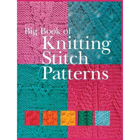 Pre-Owned Big Book of Knitting Stitch Patterns, 9781402708305, 1402708300, Hardcover,