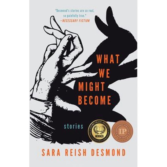 Pre-Owned What We Might Become: Stories (Paperback) 1960329448 9781960329448