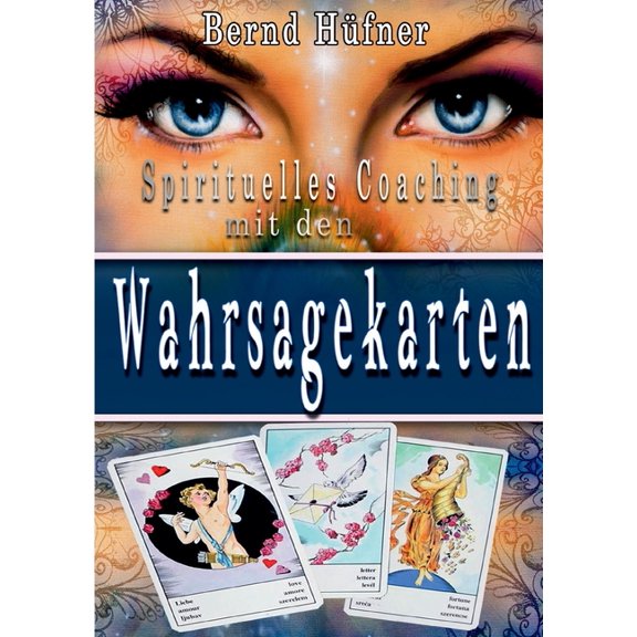 Spirituelles Coaching: mit den Wahrsagekarten, (Paperback)