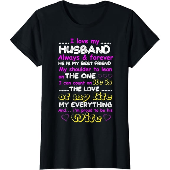 Funny I Love My Husband Forever Tshirt