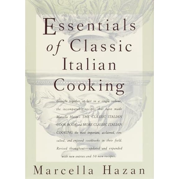 Pre-Owned Essentials of Classic Italian Cooking (Hardcover) 039458404X 9780394584041