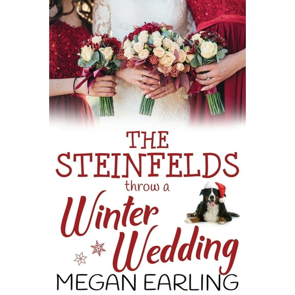 The Steinfelds Throw a Winter Wedding (Paperback)
