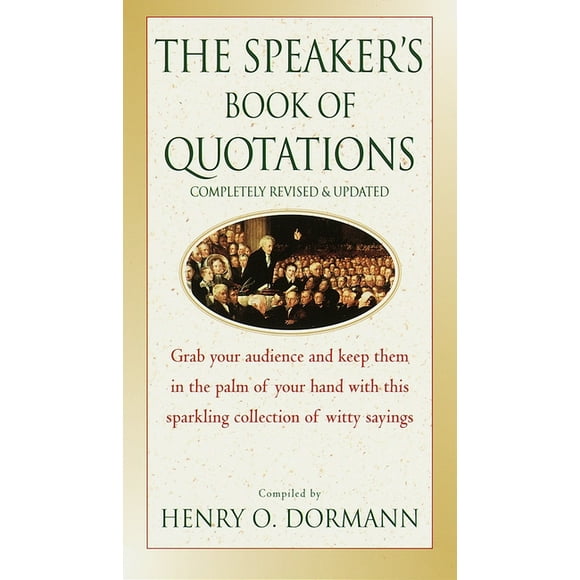 The Speaker's Book of Quotations, Completely Revised and Updated (Paperback)