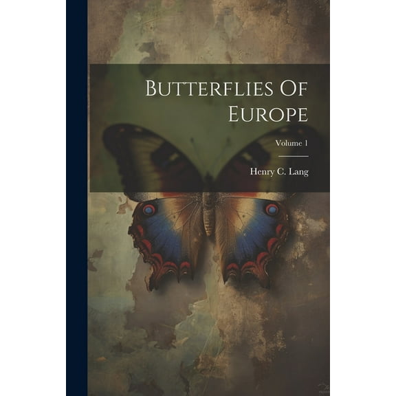 Butterflies Of Europe; Volume 1 (Paperback)