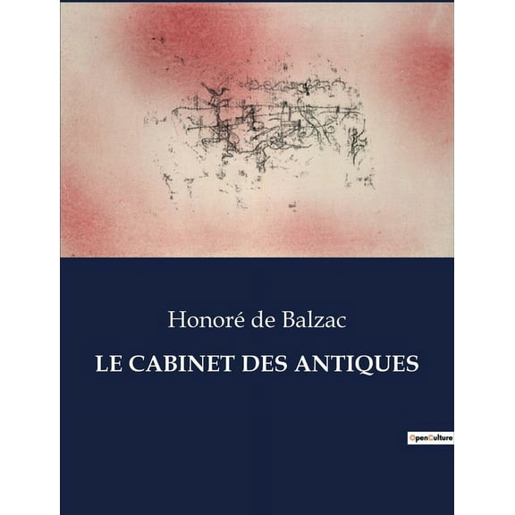 Le Cabinet Des Antiques, (Paperback)