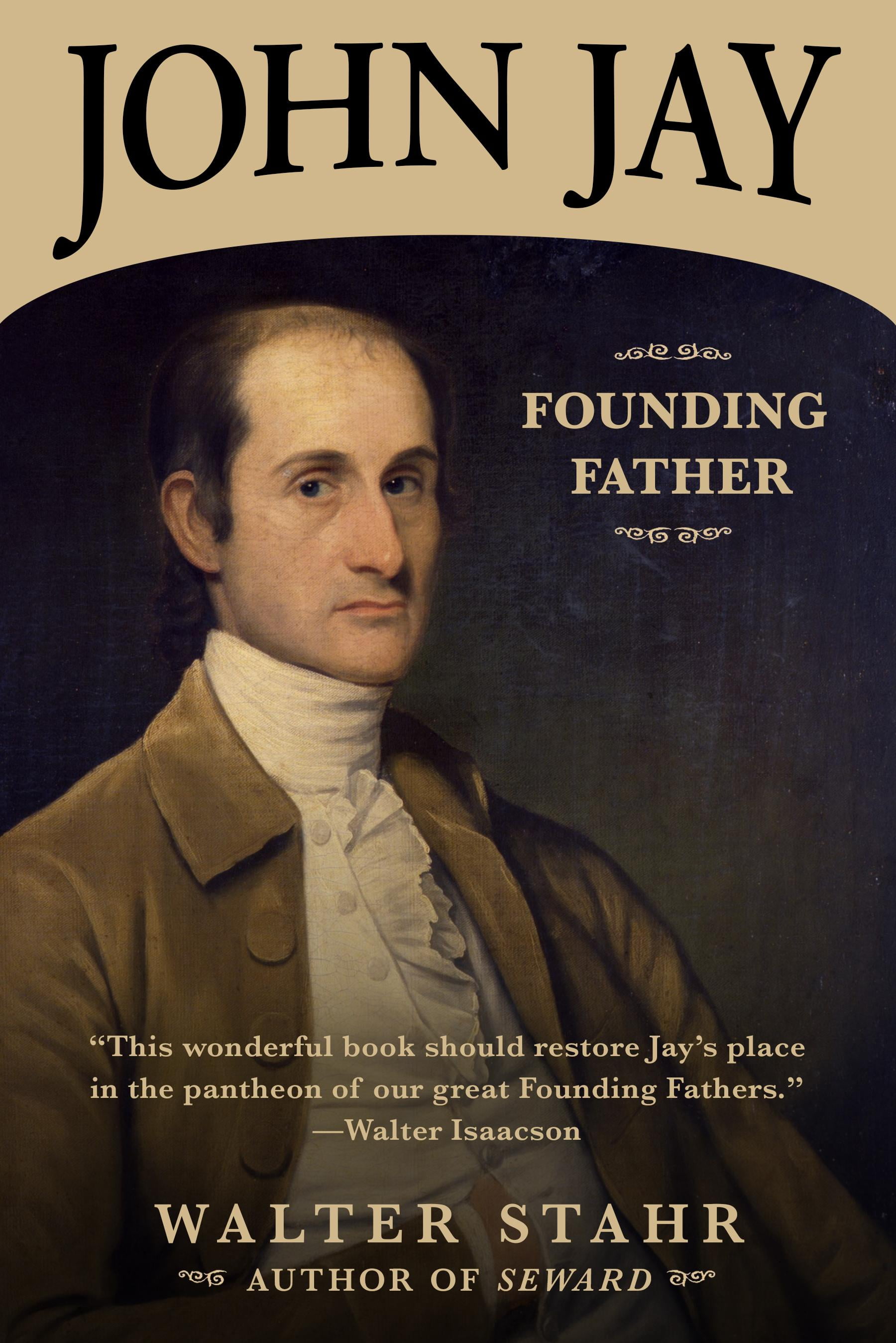 John Jay Founding Father (Paperback)