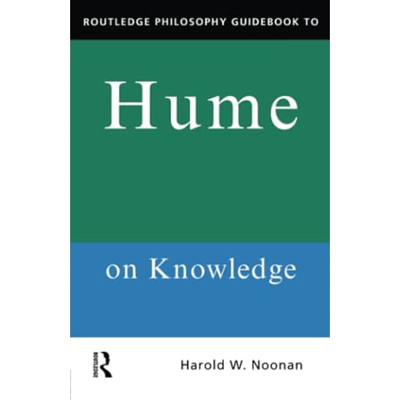 Pre-Owned Routledge Philosophy Guidebook to Hume on Knowledge (Paperback) 0415150477 9780415150477