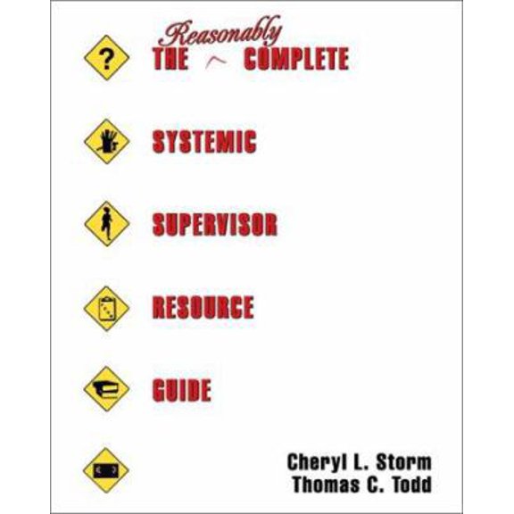 Pre-Owned The Reasonably Complete Systemic Supervisor Resource Guide (Paperback) 059526137X 9780595261376
