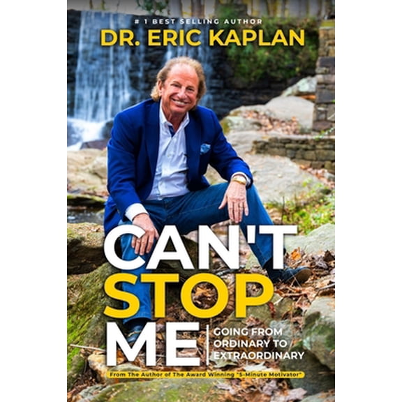 Pre-Owned Can't Stop Me: Going from Ordinary to Extraordinary (Paperback) 1641847336 9781641847339