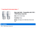 thumbnail image 2 of Map Light Bulb - Compatible with 1992 - 1998 Pontiac Grand Am 1993 1994 1995 1996 1997, 2 of 2