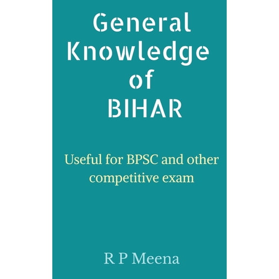 General Knowledge of Bihar, (Paperback)