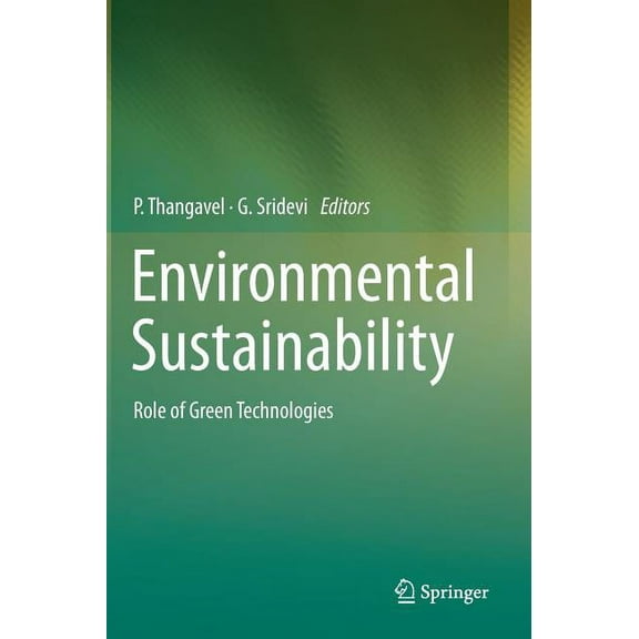 Environmental Sustainability: Role of Green Technologies, (Hardcover)
