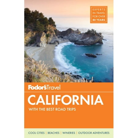 Fodor's california : with the best road trips - paperback: (Best Car For Cross Country Road Trip)