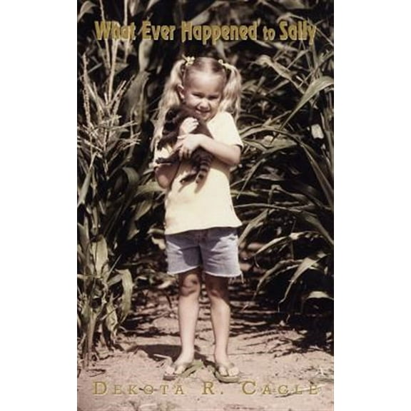 What Ever Happened to Sally