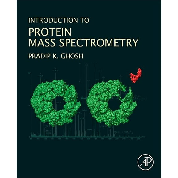 Introduction to Protein Mass Spectrometry, (Hardcover)