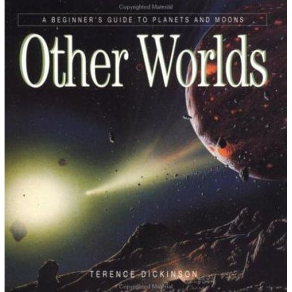 Pre-Owned Other Worlds: A Beginners Guide to Planets and Moons (Paperback) 1895565707 9781895565706