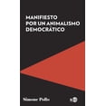 thumbnail image 1 of Manifiesto por un animalismo democrático, 1 of 2