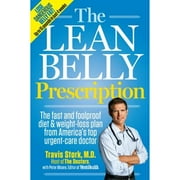 Pre-Owned The Lean Belly Prescription: The Fast and Foolproof Diet and Weight-Loss Plan from America (Hardcover 9781609610234) by Dr. Travis Stork, Peter Moore