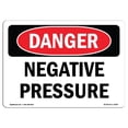 thumbnail image 1 of SignMission OS-DS-A-1218-L-2440 12 x 18 in. OSHA Danger Sign - Negative Pressure, 1 of 1
