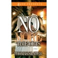 thumbnail image 1 of No More Time-Outs: un Roman (Zane Cadeaux), 1 of 1