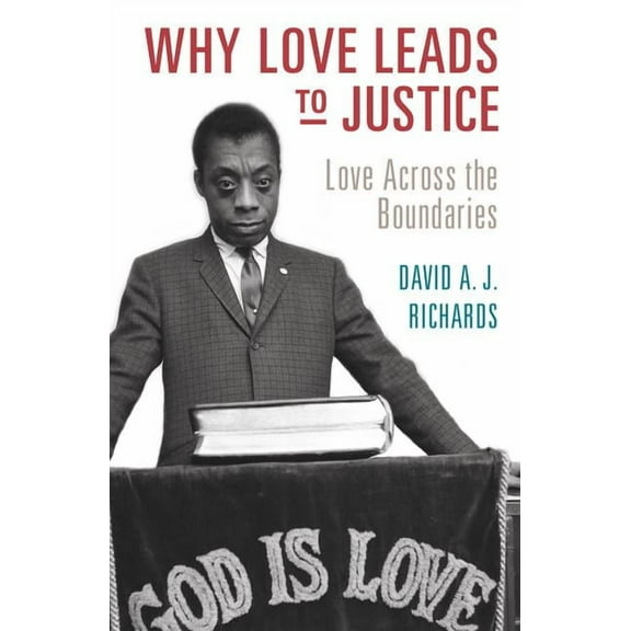 Why Love Leads to Justice, (Paperback)