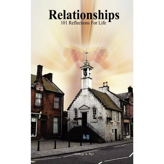 Relationships : 101 Reflections for Life