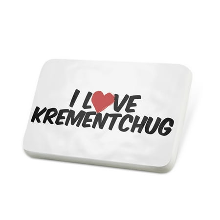 Porcelein Pin I Love Krementchug Lapel Badge – NEONBLOND