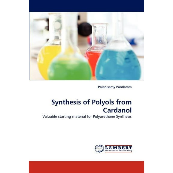 Synthesis of Polyols from Cardanol (Paperback)