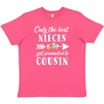 thumbnail image 3 of Inktastic Only the Best Nieces Get Promoted to Cousin Youth T-Shirt, 3 of 5